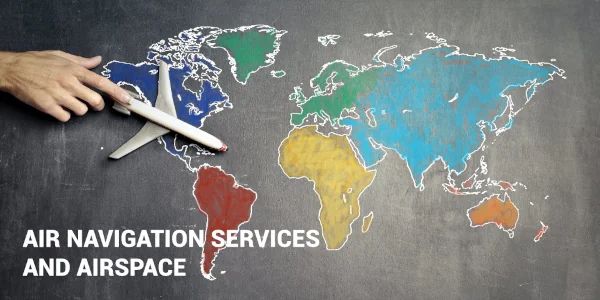 AIR NAVIGATION SERVICES AND AIRSPACE